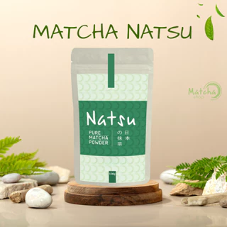 Bột Trà Xanh Matcha Natsu Nhật Bản chính hãng