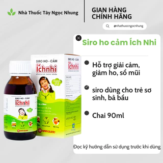 Siro ho cảm Ích Nhi chai 90ml hỗ trợ giải cảm, giảm ho, sổ mũi, tiêu đờm, cho trẻ nhỏ, bà bầu, cho con bú