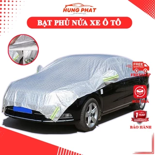 Bạt Phủ Nửa Xe Ô Tô Che Cả Nắp Capo, Bạt Che Nóc Xe Hơi Chống Nắng, Chống Nóng, Chống Xước, Chống Mưa Cho Các Dòng Xe