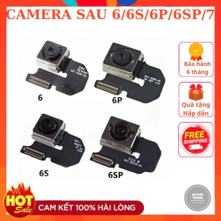 Camera sau cho ip 6/ 6S/ 6 plus/ 6S Plus/ 7 ZIN bóc máy bảo hành 6 tháng