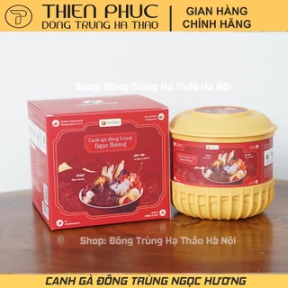 Canh gà hầm đông trùng Ngọc Hương