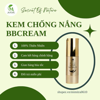 BB Cream Love World- Kem nền có tinh chất chống nắng, che khuyết điểm, cấp ẩm cho da