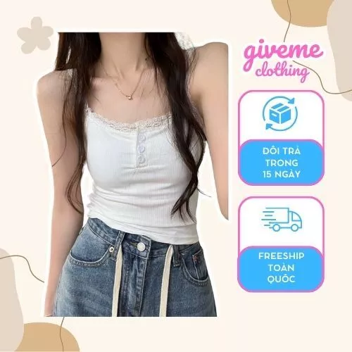 Áo croptop 2 dây ren nữ chất thun gân dày dặn co dãn viền ren kèm cúc bấm Giveme.clothing_saigon