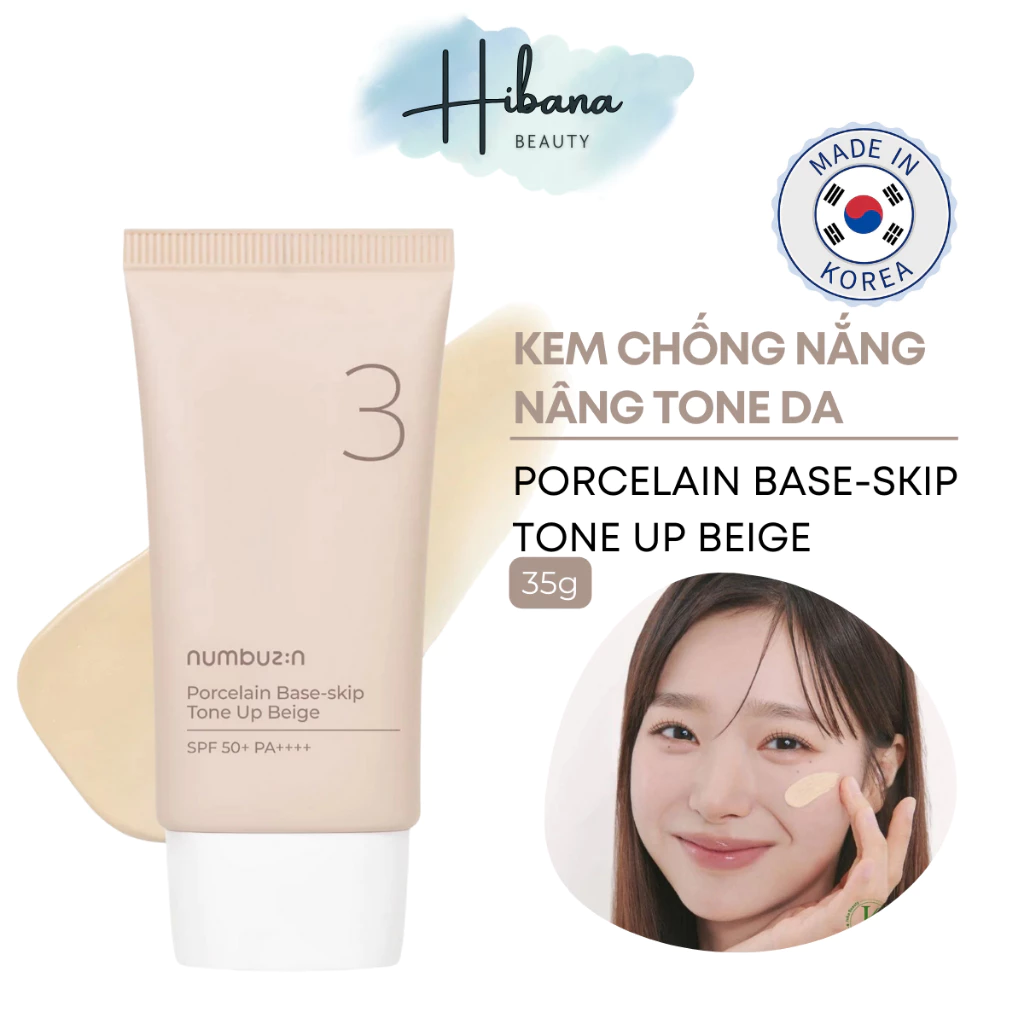 Kem Chống Nắng Nâng Tone Da Numbuzin Porcelain Base Skip Tone Up Beige No.3 50ml