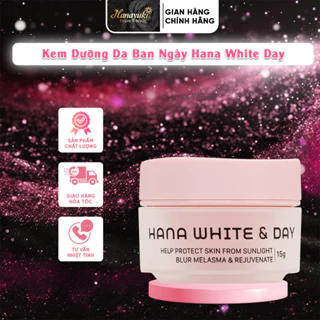 Kem Dưỡng Da Ban Ngày Hana White Day Giúp Bảo Vệ Chống Nắng, Làm Trắng Da Và Trẻ Hóa Làn Da 15g