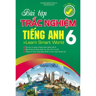 Sách - Bài tập trắc nghiệm Tiếng Anh 6 i-Learn Smart World - Có đáp án (Bám sát sgk Cánh diều)