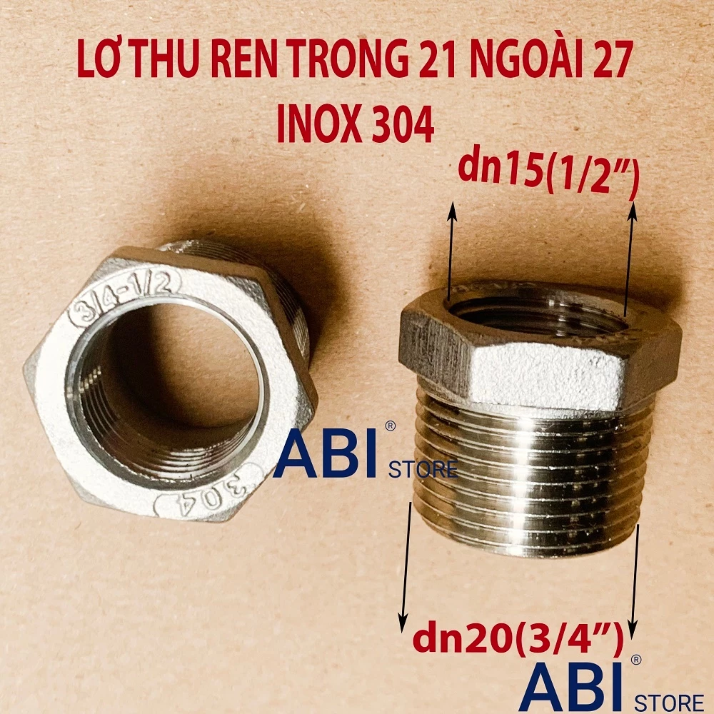 Lơ thu ren trong 21 ren ngoài 27 inox đúc, chuyển bậc ren dn20(3/4) về dn15( 1/2)-( nơ inox, nối 2 đầu ren, cà rá inox)