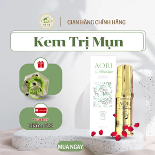 Kem chấm mụn AORI , hết mụn, giảm thâm, giảm mụn bọc mụn đầu đen mụn ẩn…