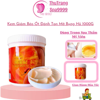 Kem Tan Mỡ Ớt Giảm Béo Đánh Tan Mỡ | Kem Đánh Bụng Hũ 1000g Dùng Cho Cá Nhân Spa Thẩm Mỹ