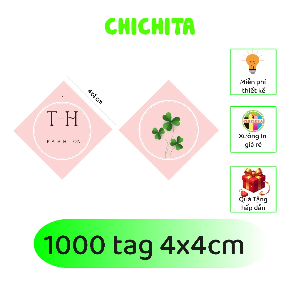 Combo 1000 tag CHICHITA in theo yêu cầu kích thước 4x4 cm (COMBO KHÔNG KÈM DÂY)