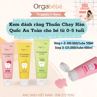 Kem đánh răng Hàn Quốc Orgabebé Thuần Chay an toàn cho bé từ 0 - 5 tuổi