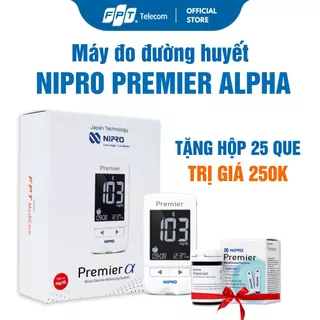 Máy đo đường huyết Nipro Premier Alpha TẶNG HỘP 25 QUE