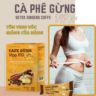 (hộp 15 gói) Cà Phê Gừng Giảm Cân Vipp x10, Giảm Thèm Ăn , Đốt Mỡ Thừa An Toàn Hiệu Quả