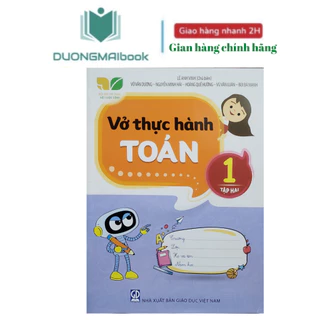 Sách - Vở thực hành Toán lớp 1 - Kết nối tri thức với cuộc sống - NXB Giáo dục