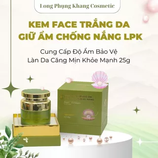 Kem Face Trắng Da - Giữ Ẩm - Chống Nắng LPK Cung Cấp Độ Ẩm Bảo Vệ Làn Da Da Căng Mịn Khỏe Mạnh 25g