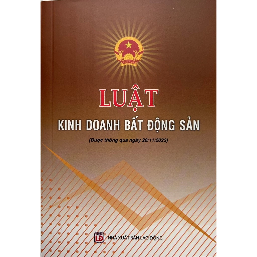 Sách - Luật Kinh Doanh Bất Động Sản (Được Thông Qua Ngày 28/11/2023)