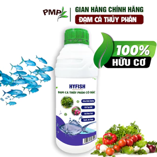 Đạm cá hữu cơ Hyfish PMP cho rau sạch, hoa, cây cảnh, cây ăn trái 01 lít