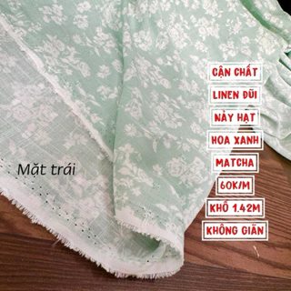 Vải Linen Đũi Hoa xanh matcha, may Quần-váy -áo -Thêu nảy hạt mềm mát