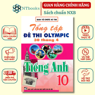 Sách - Tổng Tập Đề Thi Olympic 30 Tháng 4 Môn Tiếng Anh Lớp 10