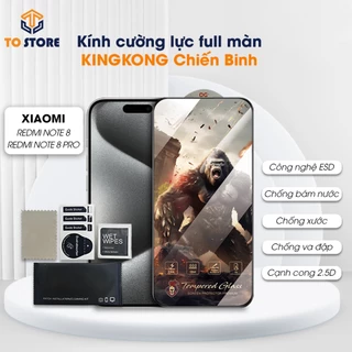 Kính cường lực XIAOMI REDMI NOTE 8, REDMI NOTE 8 PRO KINGKONG CHIẾN BINH full màn | Miếng dán bảo vệ màn hình - KINGKONG