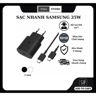 Combo Bộ Củ Cáp Sạc Samsung 25W Type C Sạc Nhanh Cho Note 10, Note 20, A50, A70, A80, A90, S20, S21, S22, S23 - BH 6th