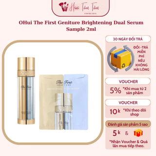 Sample Huyết Thanh Dưỡng Trắng Ohui The First Brightening Dual Serum 2ml