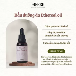 DẦU DƯỠNG DA MẶT VÀ BODY ETHEREAL OIL - SÁNG DA MỜ THÂM, NGĂN NGỪA LÃO HÓA TRẮNG DA HANDMADE