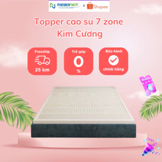 Topper Cao Su Kim Cương TOPLUX 7’ZONE - Dày 3cm