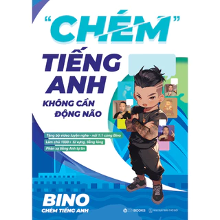 Sách - “Chém" Tiếng Anh Không Cần Động Não - BINO (ZENBOOKS)