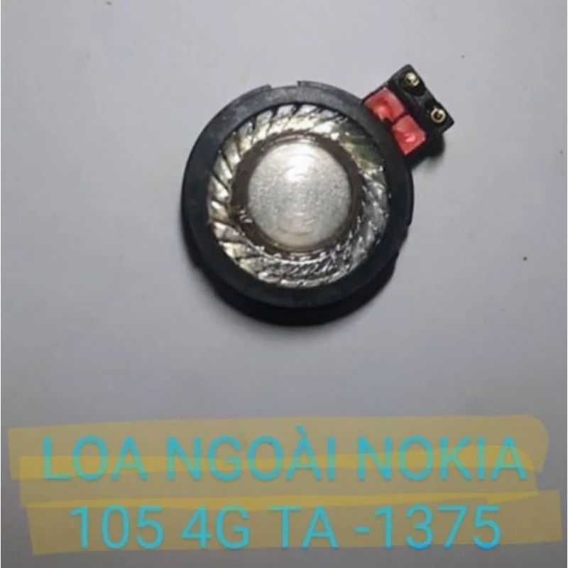 Loa ngoài cho nokia 105 4g (TA 1375) zin cũ bóc máy , âm hay