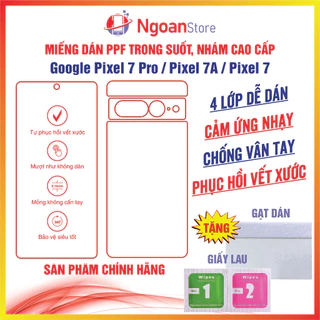 Miếng dán PPF Google Pixel 7 Pro / Pixel 7A / Pixel 7 chống vân tay phục hồi vết xước - Ngoan Store