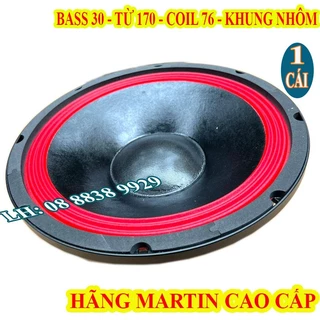 CỦ LOA BASS 30 XƯƠNG NHÔM MARTIN TỪ 170 COIL 76 GÂN ĐỎ CAO CẤP - GIÁ 1 LOA