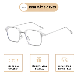 Kính Mắt Giả Cận Nam Nữ Big Eyes Form Vuông Hợp Kim Óng Ánh, Thay Cận Được