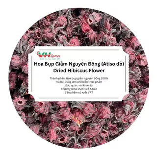 Hoa Atiso Đỏ - Hoa Bụt Giấm Khô Túi 1kg(Dried Hibiscus Flower) Việt Hiệp