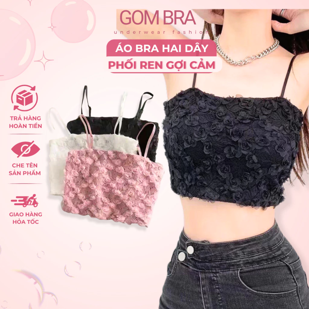 Áo bra 2 dây hoa hồng Gom Bra, áo ngực nữ mút mỏng cúp ngang, phối ren chun sau lưng co dãn  - SA-7683