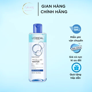 Nước tẩy trang 3-in-1 L'Oreal Paris Micellar Water| Loreal 400ml thích hợp với cả Da Dầu và Da Nhạy Cảm cheangbeauty