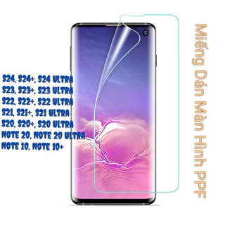 Miếng Dán Màn Hình Dẻo Trong Suốt PPF Tự Phục Hồi Cao Cấp cho Samsung Note 20 Ultra, 10 Plus, S24 S23 S22 S21 S20,