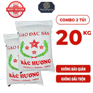 COMBO 2 sản phẩm Gạo Bắc Hương (10kg) cơm dẻo, dai, hương thơm tự nhiên