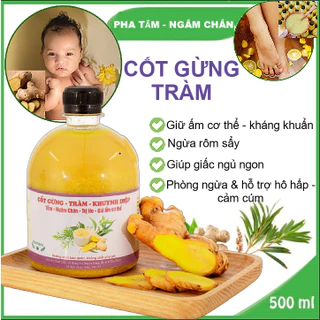 Cốt gừng tràm khuynh diệp ngâm chân - pha tắm cho bé chai 500ml