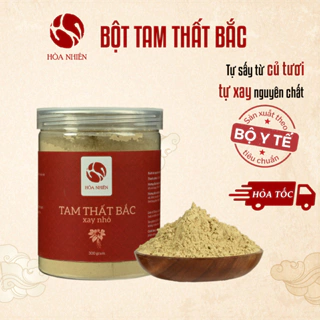 Bột Tam Thất Bắc nguyên chất Hòa Nhiên