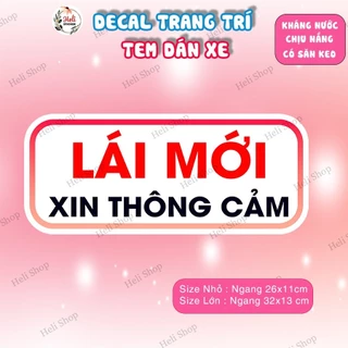 Decal Dán Xe Lái Mới Cho Tài Xế Nam Hoặc Nữ, Tem Dán Xe Lái Mới Xin Thông Cảm Dễ Thương, Tiện Lợi, Chống Nước.