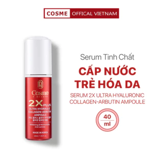 Tinh chất serum Cosme 2X Ultra Hydraulic Collagen Arbutin Ampoule cấp ẩm trẻ hóa da không gây bết dính da 40ml