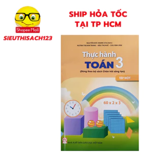 Sách - Thực hành toán 3 tập 1 ( Dùng theo bộ sách chân trời sáng tạo )