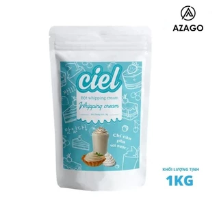 1 TÚI BỘT WHIPPING CREAM CIEL 1KG - AZAGOHN