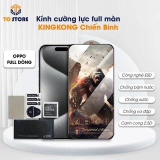 Kính cường lực Oppo Reno 6z/Reno Z/Reno 2/Reno 2F/Reno 3/Reno 3 Pro/Reno 4/Reno 4 Pro/Reno 5/Reno 7 KINGKONG full màn