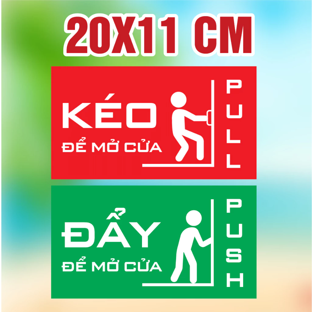 Decal dán đẩy cửa vô, kéo cửa ra, sticker biển báo, dán kính, cửa hàng, công ty, cửa kính, chống thấm nước