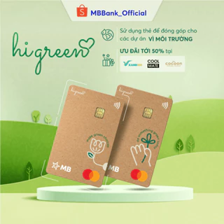 [Evoucher & Dịch vụ] Dịch vụ phát hành thẻ MB Hi Collection - Bộ sưu tập Hi Green