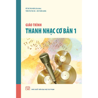 Sách - Giáo trình Thanh nhạc cơ bản 1