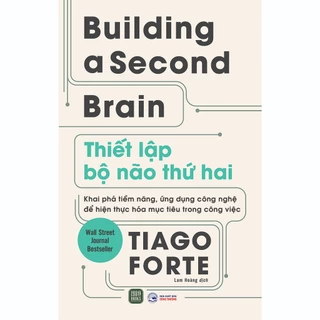 Sách - Buiding a Second Brain – Thiết Lập Bộ Não Thứ Hai