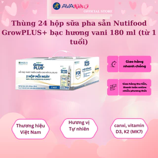 Thùng 24 hộp sữa pha sẵn Nutifood GrowPLUS+ bạc hương vani 180 ml (từ 1 tuổi)